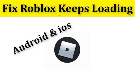 roblox taking forever to load.
